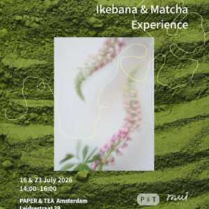 Ikebana & Matcha Experience with PAPER and TEA (16 & 23 July 2026)